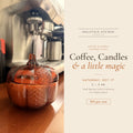 Coffee and Candle Pouring Class-Small Batches